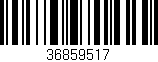Código de barras (EAN, GTIN, SKU, ISBN): '36859517'