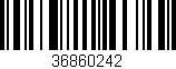 Código de barras (EAN, GTIN, SKU, ISBN): '36860242'