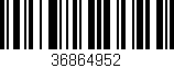 Código de barras (EAN, GTIN, SKU, ISBN): '36864952'