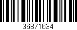 Código de barras (EAN, GTIN, SKU, ISBN): '36871634'