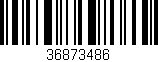 Código de barras (EAN, GTIN, SKU, ISBN): '36873486'