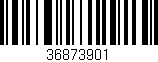 Código de barras (EAN, GTIN, SKU, ISBN): '36873901'