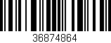 Código de barras (EAN, GTIN, SKU, ISBN): '36874864'