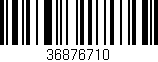 Código de barras (EAN, GTIN, SKU, ISBN): '36876710'