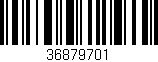 Código de barras (EAN, GTIN, SKU, ISBN): '36879701'