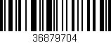 Código de barras (EAN, GTIN, SKU, ISBN): '36879704'
