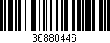 Código de barras (EAN, GTIN, SKU, ISBN): '36880446'