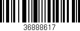 Código de barras (EAN, GTIN, SKU, ISBN): '36888617'