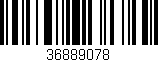 Código de barras (EAN, GTIN, SKU, ISBN): '36889078'