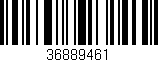 Código de barras (EAN, GTIN, SKU, ISBN): '36889461'