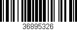 Código de barras (EAN, GTIN, SKU, ISBN): '36895326'
