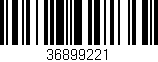 Código de barras (EAN, GTIN, SKU, ISBN): '36899221'