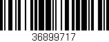 Código de barras (EAN, GTIN, SKU, ISBN): '36899717'