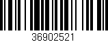 Código de barras (EAN, GTIN, SKU, ISBN): '36902521'