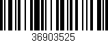 Código de barras (EAN, GTIN, SKU, ISBN): '36903525'
