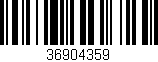 Código de barras (EAN, GTIN, SKU, ISBN): '36904359'