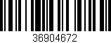 Código de barras (EAN, GTIN, SKU, ISBN): '36904672'