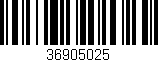 Código de barras (EAN, GTIN, SKU, ISBN): '36905025'