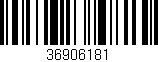 Código de barras (EAN, GTIN, SKU, ISBN): '36906181'