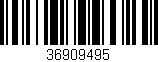 Código de barras (EAN, GTIN, SKU, ISBN): '36909495'