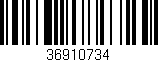 Código de barras (EAN, GTIN, SKU, ISBN): '36910734'