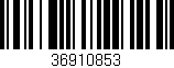 Código de barras (EAN, GTIN, SKU, ISBN): '36910853'