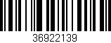 Código de barras (EAN, GTIN, SKU, ISBN): '36922139'