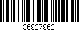 Código de barras (EAN, GTIN, SKU, ISBN): '36927962'