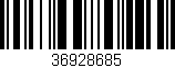 Código de barras (EAN, GTIN, SKU, ISBN): '36928685'