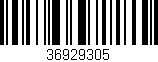Código de barras (EAN, GTIN, SKU, ISBN): '36929305'