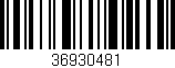 Código de barras (EAN, GTIN, SKU, ISBN): '36930481'