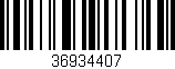 Código de barras (EAN, GTIN, SKU, ISBN): '36934407'
