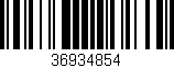 Código de barras (EAN, GTIN, SKU, ISBN): '36934854'