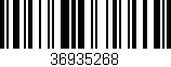 Código de barras (EAN, GTIN, SKU, ISBN): '36935268'