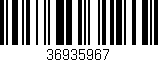 Código de barras (EAN, GTIN, SKU, ISBN): '36935967'