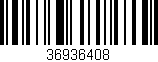 Código de barras (EAN, GTIN, SKU, ISBN): '36936408'