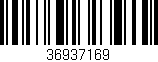 Código de barras (EAN, GTIN, SKU, ISBN): '36937169'