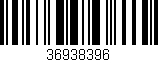Código de barras (EAN, GTIN, SKU, ISBN): '36938396'