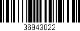 Código de barras (EAN, GTIN, SKU, ISBN): '36943022'