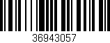 Código de barras (EAN, GTIN, SKU, ISBN): '36943057'