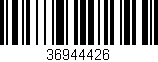 Código de barras (EAN, GTIN, SKU, ISBN): '36944426'