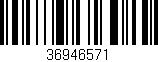 Código de barras (EAN, GTIN, SKU, ISBN): '36946571'