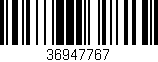 Código de barras (EAN, GTIN, SKU, ISBN): '36947767'
