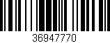 Código de barras (EAN, GTIN, SKU, ISBN): '36947770'