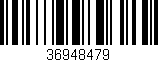 Código de barras (EAN, GTIN, SKU, ISBN): '36948479'