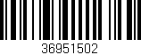 Código de barras (EAN, GTIN, SKU, ISBN): '36951502'