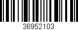 Código de barras (EAN, GTIN, SKU, ISBN): '36952103'