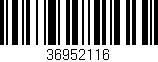 Código de barras (EAN, GTIN, SKU, ISBN): '36952116'