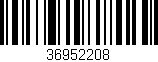 Código de barras (EAN, GTIN, SKU, ISBN): '36952208'