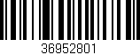 Código de barras (EAN, GTIN, SKU, ISBN): '36952801'